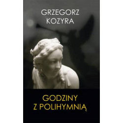 Godziny z Polihymnią. Grzegorz Kozyra.