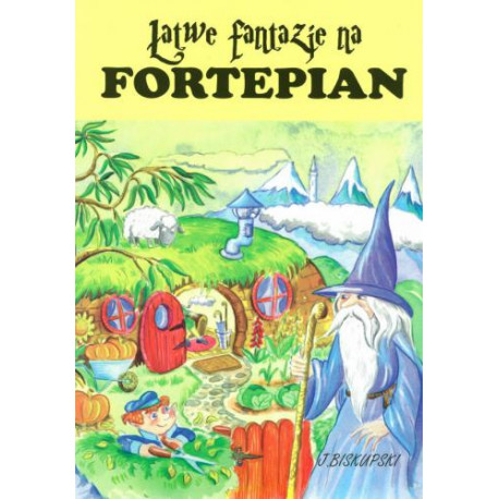 Łatwe fantazje na fortepian. Jacek Biskupski