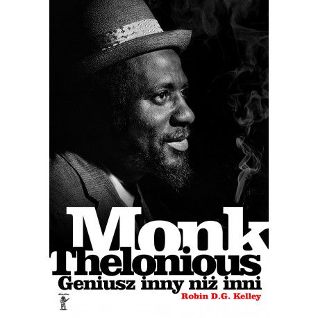 Thelonius Monk. Geniusz inny niż inni