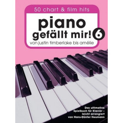 Piano Gefallt Mir! 6 - 50 Chart & Film Hits von Justin Timberlake bis Amelie, na fortepian