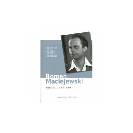 Roman Maciejewski. A.Adamska-Osada