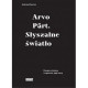 Arvo Pärt. Słyszalne światło. Andrew Shenton