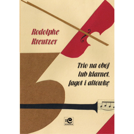 Trio na obój lub klarnet, fagot i altówkę. Rodolphe Kreutzer