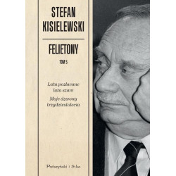 Felietont Tom 5 Stefan Kisielewski