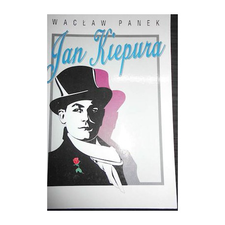 Jan Kiepura.  Wacław Panek