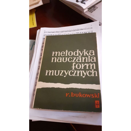 Metodyka nauczania form muzycznych  R.Bukowski