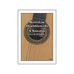 Drożdżowski M. - 8 Sonatin na Gitarę
