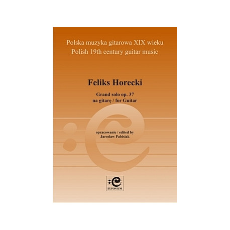 Horecki Feliks, Grand solo op. 37