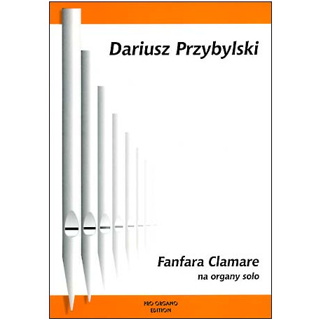 Fanfara clamare na organy solo Dariusz Przybylski