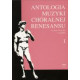 Stanisław Wiechowicz  Antologia muzyki chóralnej renesansu
