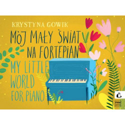 Mój mały wiat na fortepian Krystyna Gowik