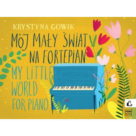 Mój mały wiat na fortepian Krystyna Gowik