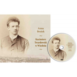Kazimierz Twardowski w Wiedniu ( + DVD ) Anna Brożek