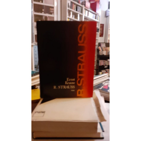 Ryszard Strauss. Człowiek i dzieło. Ernst Krause