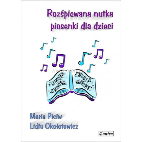 Rozśpiewana nutka piosenki dla dzieci Maria Piciw Lidia Okołotowicz