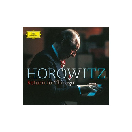 Vladimir Horowitz: Return To Chicago