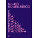 Platforma. Michel Houellebecq