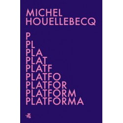 Platforma. Michel Houellebecq