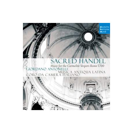 Sacred Handel - Music for the Carmelite Vespers