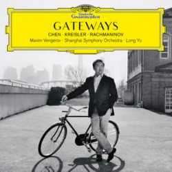 Gateways  Maxim Vengerov (violin)  Shanghai Symphony Orchestra, Long Yu
