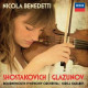 Nicola Benedetti plays Shostakovich & Glazunov Violin Concertos