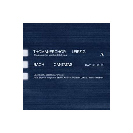 JS Bach: Cantatas BWV 33, 17, 99