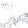 m i n i m a l BACH  duo imPuls