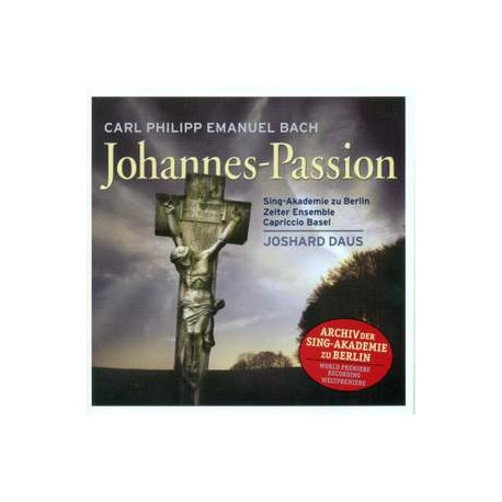 Bach, C P E: Johannes-Passion