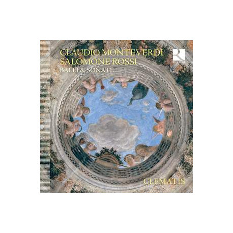 Monteverdi & Rossi: Balli & Sonate