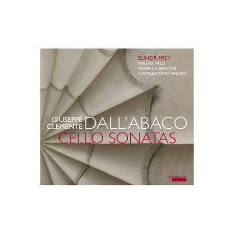 Giuseppe Clemente Dall'abaco: Cello Sonatas