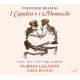 Bellini: I Capuleti e I Montecchi