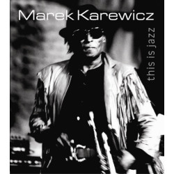 Marek Karewicz This is jazz
