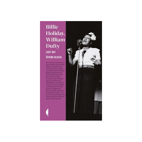 Lady Day śpiewa bluesa. William Dufty, Billie Holiday