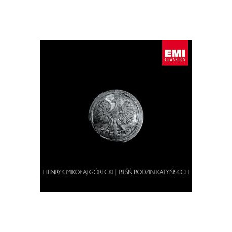 PIEŚŃ RODZIN KATYŃSKICH / HENRYK MIKOŁAJ GÓRECKI
