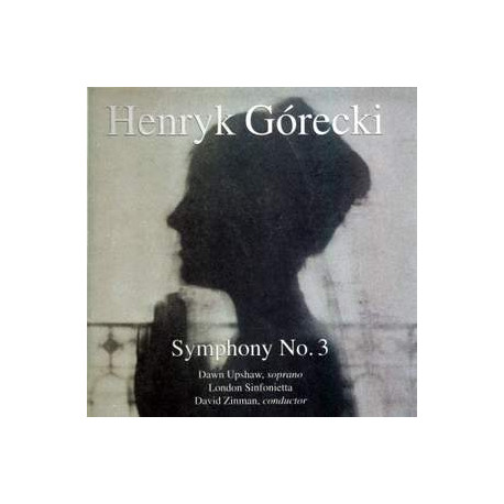 Górecki: Symphony No. 3, Op. 36 'Symphony of Sorrowful Songs'