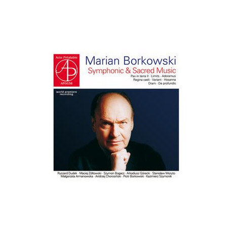 Marian Borkowski Symphonic and Sacred Works
