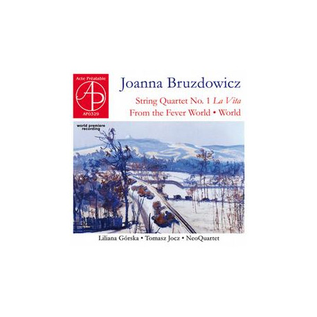 Joanna Bruzdowicz  Kwartet smyczkowy nr 1