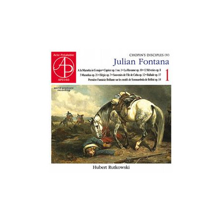 Julian Fontana  Utwory fortepianowe 1