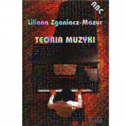 Historia muzyki. Liliana Zaganiacz-Mazur