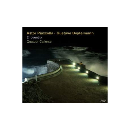 Astor Piazzolla & Gustavo Beytelmann: Encuentro