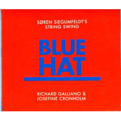 Søren Siegumfeldt's String Swing* / Richard Galliano & Josefine Cronholm ‎– Blue Hat