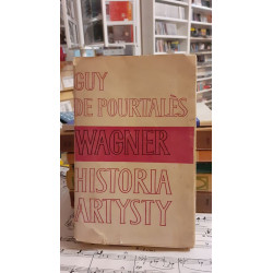 Guy de Pourtales Wagner Historia artysty