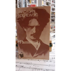 Pamiętniki. Ignacy Jan Paderewski