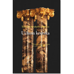 Uchem krytyka Teresa Dorożała-Brodniewicz