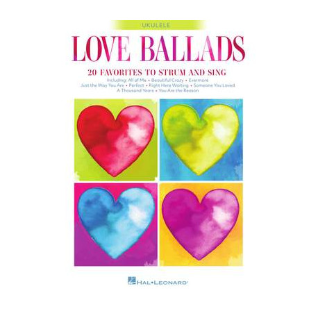 Love Ballads 20 Favorites to Strum and Sing on Ukulele
