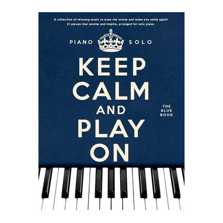 Keep Calm And Play On: The Blue Book