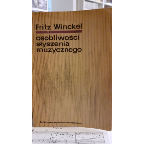 Osobliwości słyszenia muzycznego. F.Winckel