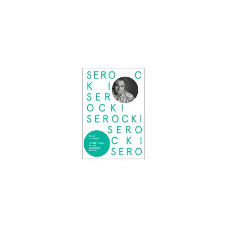 Iwona Lindstedt  Kazimierz Serocki Piszę tylko muzykę