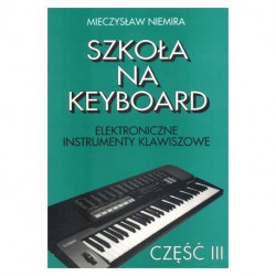 Szkoła na keyboard 3 Mieczysław Niemira