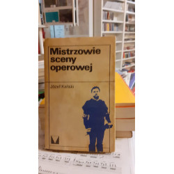 Mistrzowie sceny operowej Józef Kański